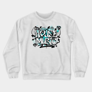 HOUSE MUSIC  - Graffiti Steez (Blue/Black) Crewneck Sweatshirt